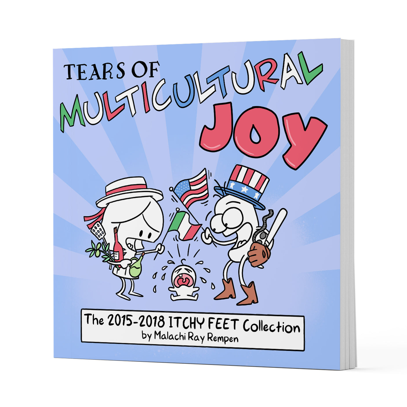 Tears of Multicultural Joy: The 2015-2018 ITCHY FEET Anthology